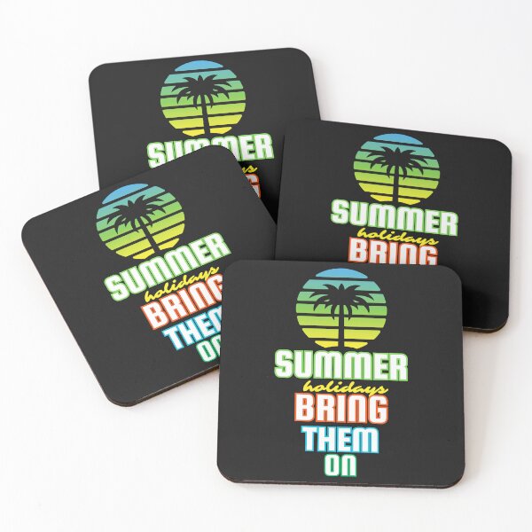 Item preview, SUMMER HOLIDAYS, BRING THEM ON designed and sold by Kezmich Works.
