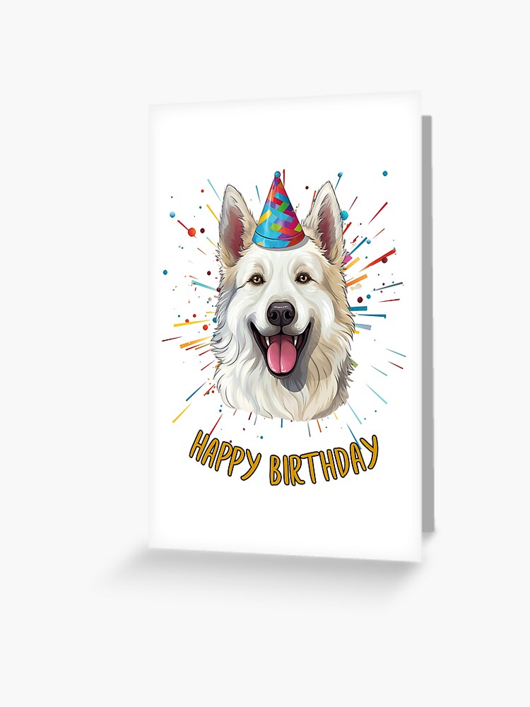Birthday Swiss Shepherd - Happy Birthday!