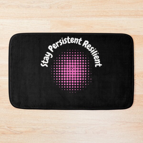Item preview, Stay Persistent Resilient designed and sold by bvdesignart.