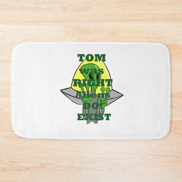 Item preview, tom was right alien do exist-c designed and sold by KunBAArtWork.