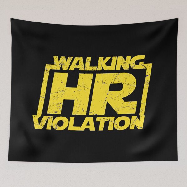 Item preview, Walking HR Violation  designed and sold by nancyyord.