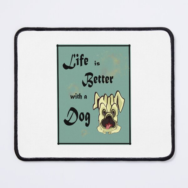 Item preview, Life is better with a dog. designed and sold by e-dream.
