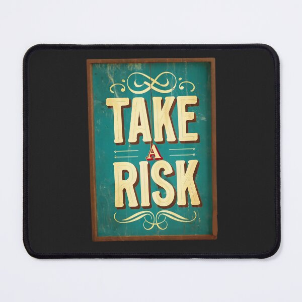 Item preview, Take a Risk: Embrace the Adventure! designed and sold by Wonder Pixel Studio.