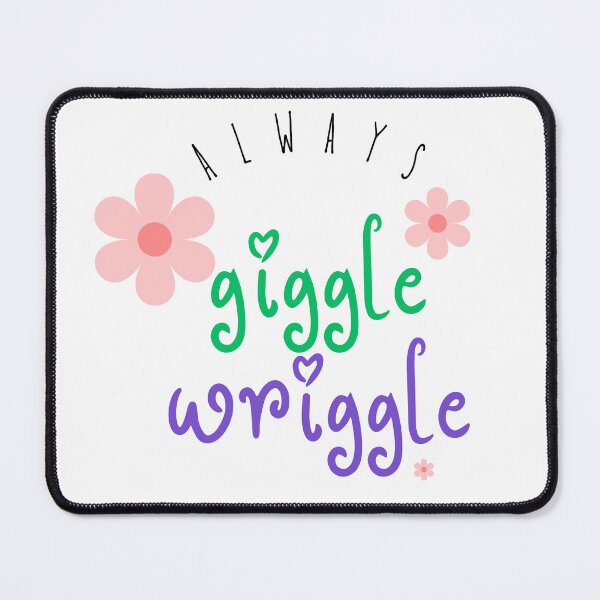 Item preview, Always giggle wriggle designed and sold by DunuStore.