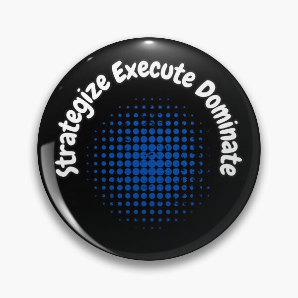 Item preview, Strategize Execute Dominate designed and sold by bvdesignart.