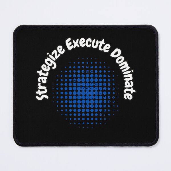 Item preview, Strategize Execute Dominate designed and sold by bvdesignart.