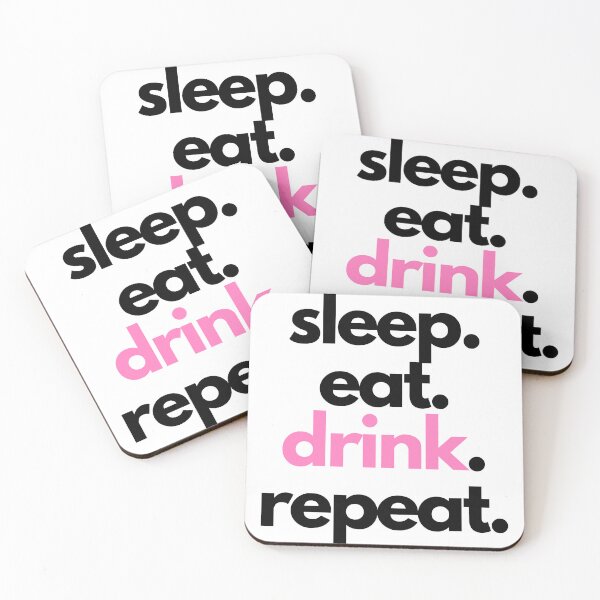 Item preview, Live your best life "sleep. eat. drink. repeat." designed and sold by PrettyPinkSkies.