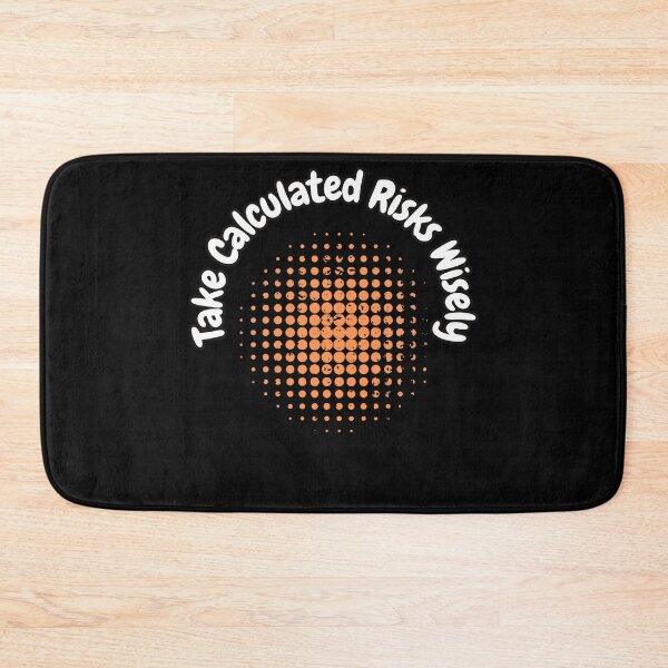 Item preview, Take Calculated Risks Wisely designed and sold by bvdesignart.