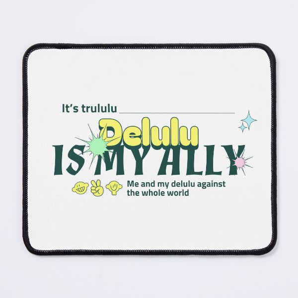 Item preview, Delulu Ally designed and sold by PB-Sandwich.