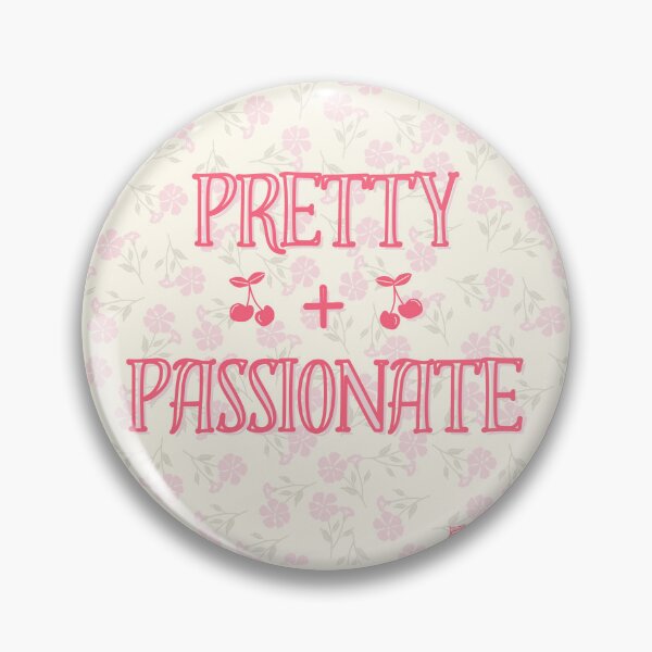 Artikelvorschau, Pretty + Passionate (Femme & Fruitful Merch) entworfen und verkauft von melodyvotoire.