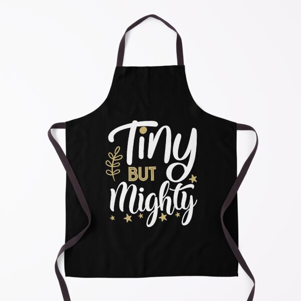 Item preview, Tiny But Mighty designed and sold by Merchrise.