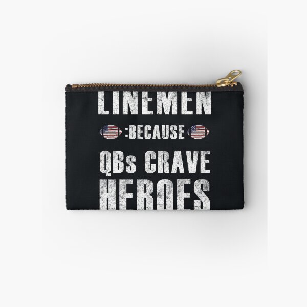 Item preview, LINEMEN:BECAUSE QBs CRAVE HEROES designed and sold by XTSTUDIOART.