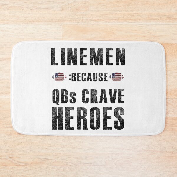 Item preview, LINEMEN:BECAUSE QBs CRAVE HEROES designed and sold by XTSTUDIOART.