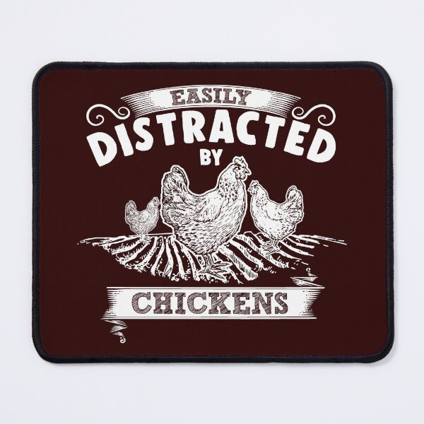 Item preview, Easily Distracted By Chickens  designed and sold by Karensher682.