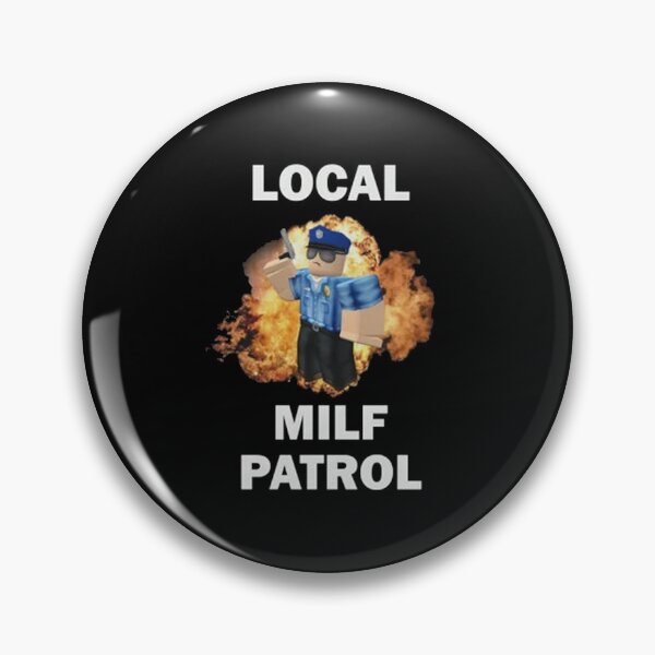 Item preview, Local Milf Patrol designed and sold by darentting.