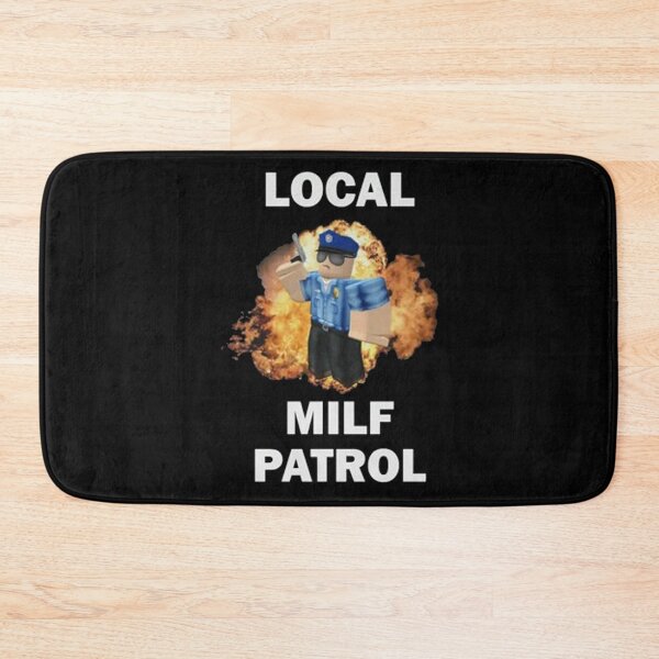 Item preview, Local Milf Patrol designed and sold by darentting.