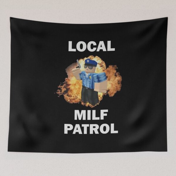 Item preview, Local Milf Patrol designed and sold by darentting.