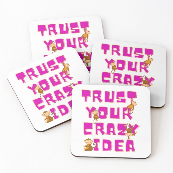 Item preview, Trust Your Crazy Idea Funny monkey Deep Quotes About Life  designed and sold by Vignola7.