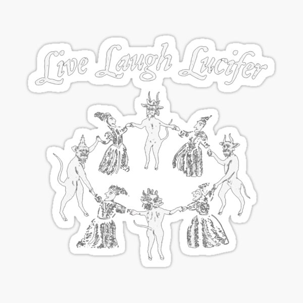 Item preview, Live Laugh Lucifer designed and sold by darentting.