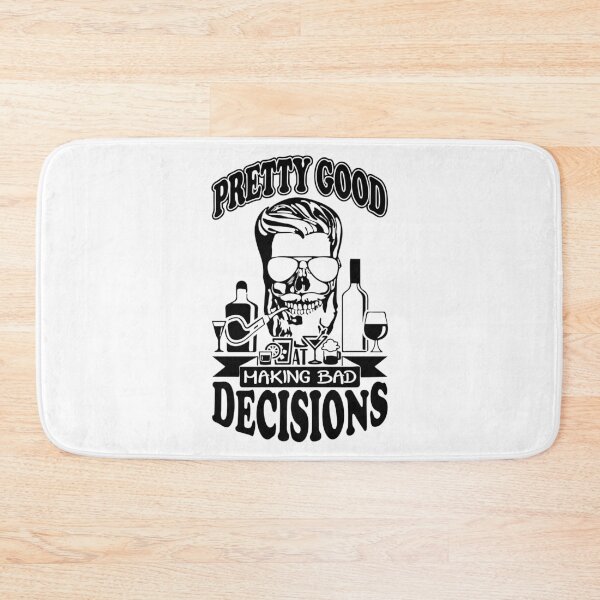 Item preview, Pretty Good At Bad Decisions designed and sold by Hairball-Pets.