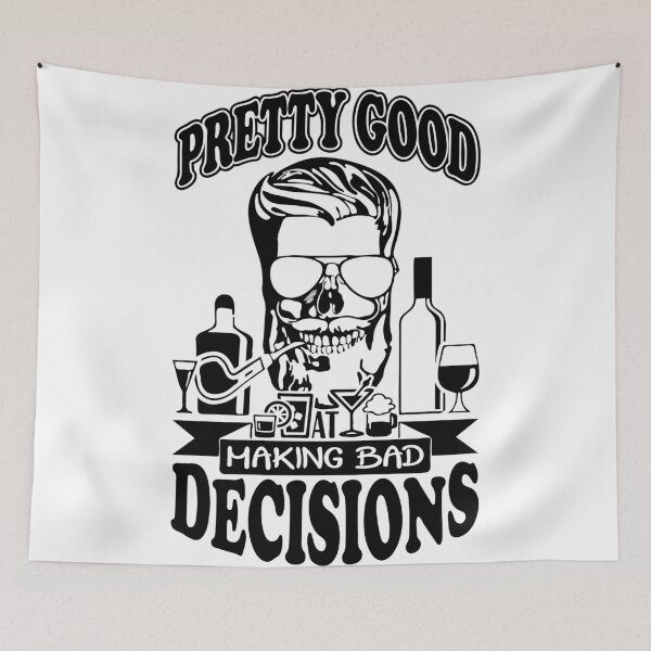 Item preview, Pretty Good At Bad Decisions designed and sold by Hairball-Pets.