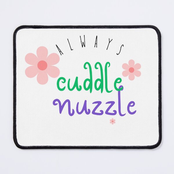 Item preview, Always cuddle nuzzle designed and sold by DunuStore.