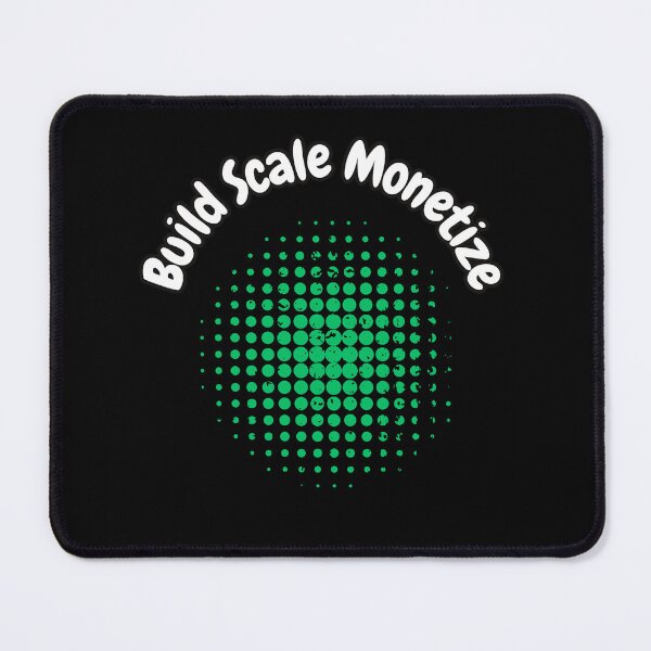Item preview, Build Scale Monetize designed and sold by bvdesignart.