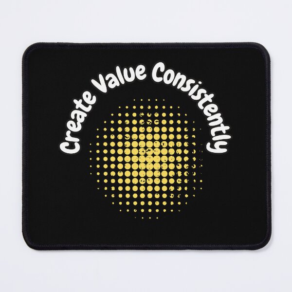 Item preview, Create Value Consistently designed and sold by bvdesignart.