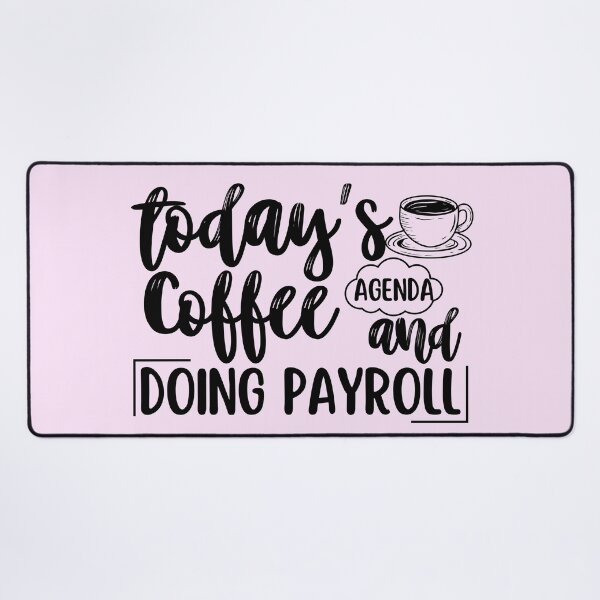 Item preview, Today's Agenda Coffee and Human Resources Payroll HR Timesheets designed and sold by SunfullyYours.