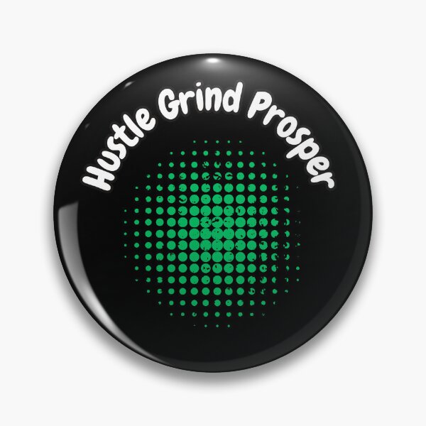Item preview, Hustle Grind Prosper designed and sold by bvdesignart.