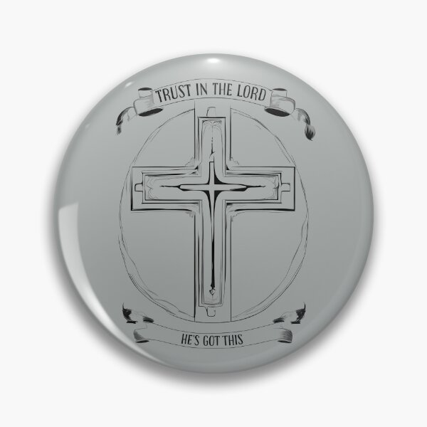 Item preview, Trust in the Lord, He's got this designed and sold by @ndrys.