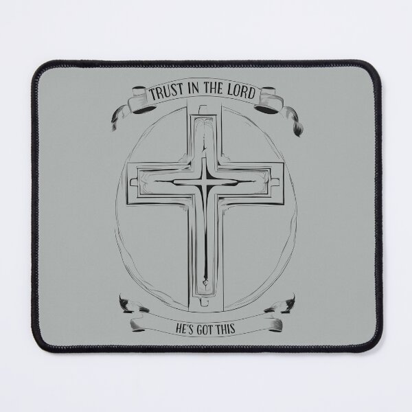 Item preview, Trust in the Lord, He's got this designed and sold by @ndrys.