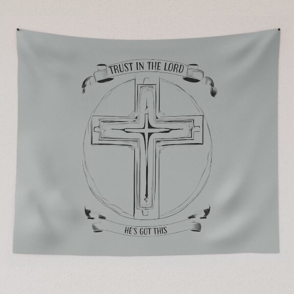 Item preview, Trust in the Lord, He's got this designed and sold by @ndrys.