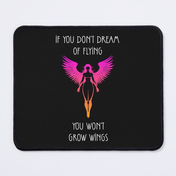 Item preview, If you don't dream of flying you wont grow wings designed and sold by Pflugart.