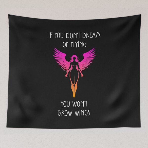 Item preview, If you don't dream of flying you wont grow wings designed and sold by Pflugart.