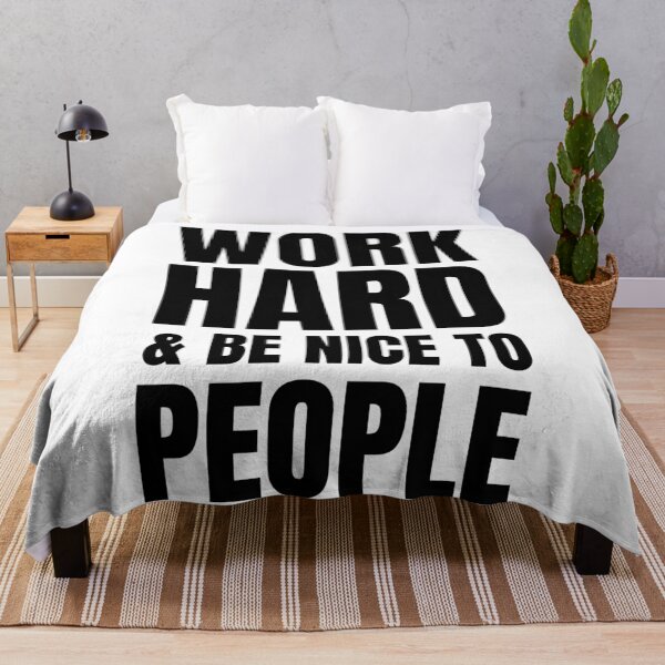 Item preview, Work Hard And Be Nice To People designed and sold by Hairball-Pets.