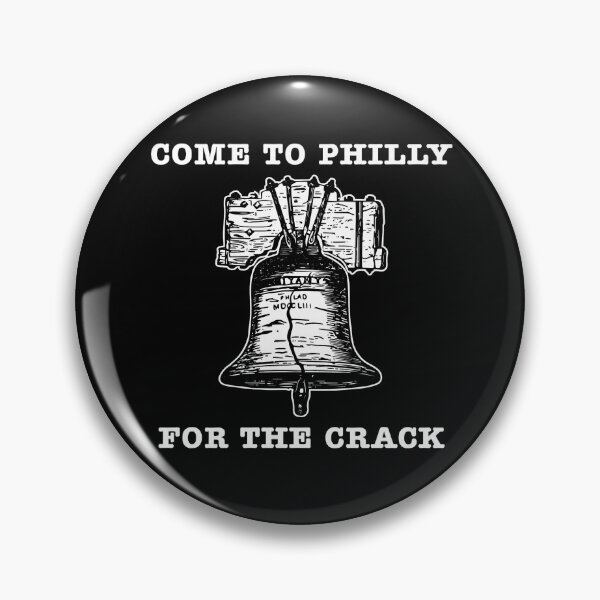 Item preview, Come to philly for the crack designed and sold by hunkybazinga.