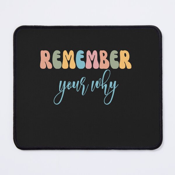 Item preview, Remember Your Why Gym Motivation Fitness Inspirational designed and sold by Pitchou07.
