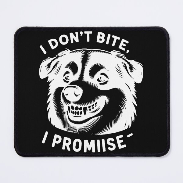 Item preview, I Don't Bite I promise designed and sold by IlikeStyle.