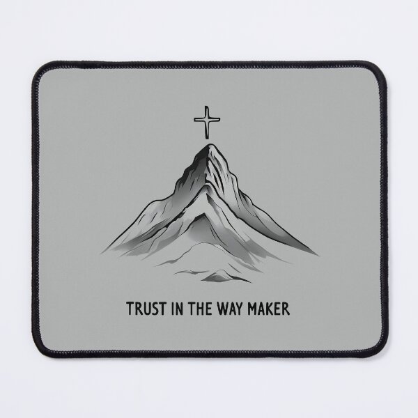 Item preview, Trust in the Way Maker designed and sold by @ndrys.