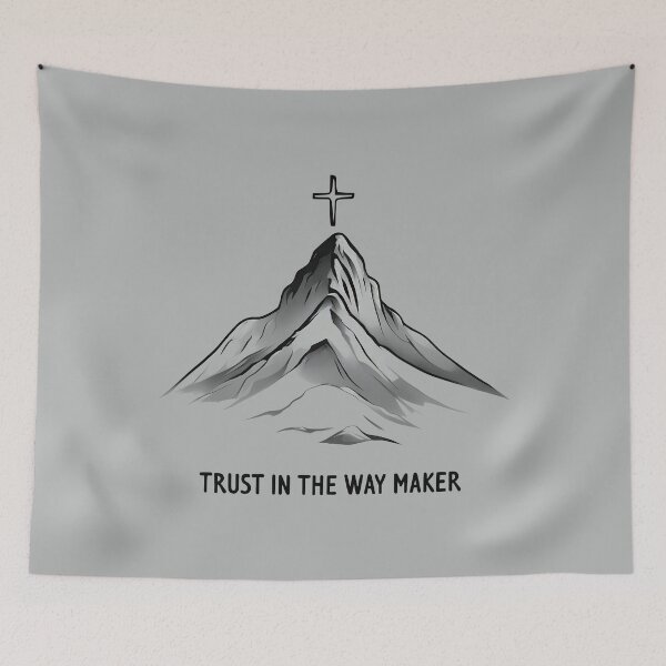 Item preview, Trust in the Way Maker designed and sold by @ndrys.