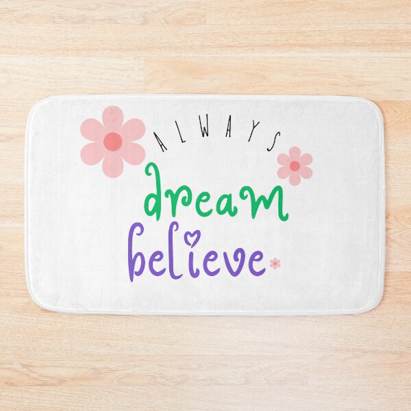 Item preview, Always dream believe designed and sold by DunuStore.