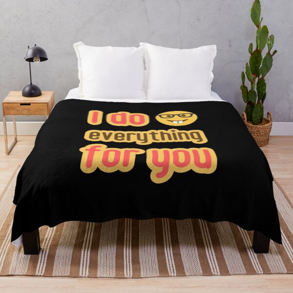 Item preview, I do everything for you. Devotion in a Nutshell. designed and sold by GiveMeMood.
