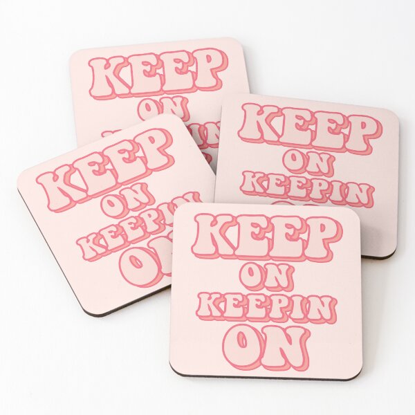 Item preview, Keep on keepin on, cute pink designed and sold by MamSelle.