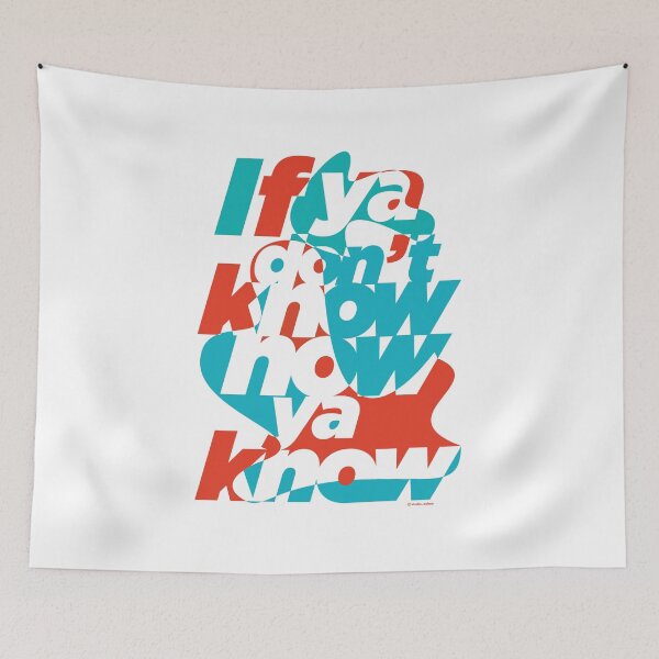 Item preview, If you don't know now ya know colour designed and sold by studioochee03.