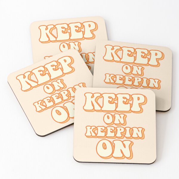 Item preview, Keep on keepin on, retro orange designed and sold by MamSelle.