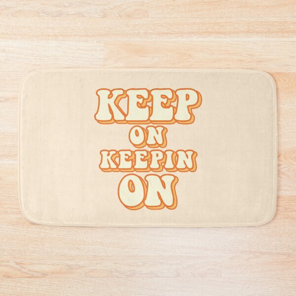 Item preview, Keep on keepin on, retro orange designed and sold by MamSelle.