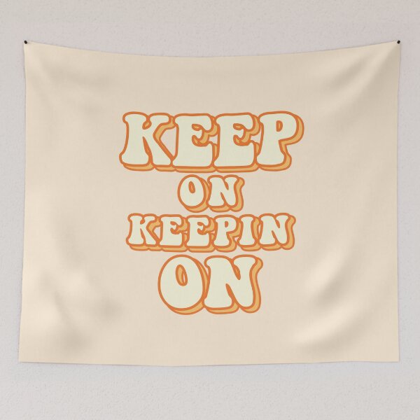Item preview, Keep on keepin on, retro orange designed and sold by MamSelle.