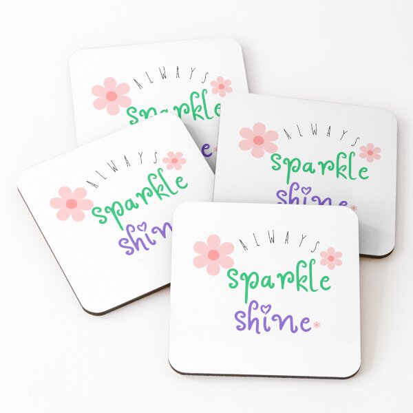 Item preview, Always sparkle shine designed and sold by DunuStore.