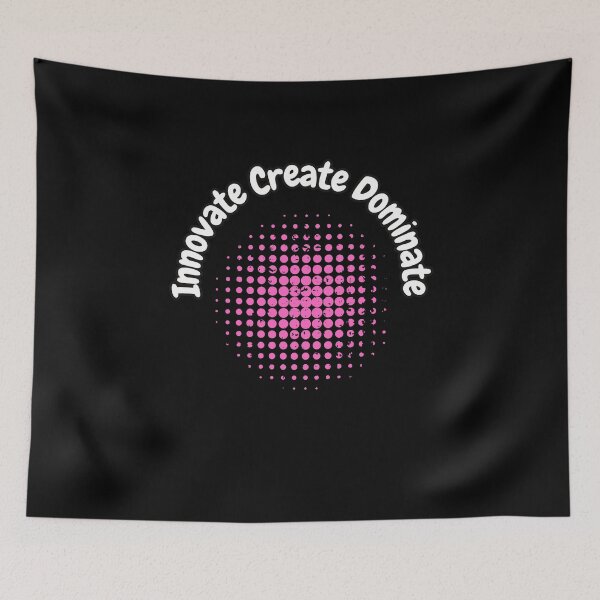 Item preview, Innovate Create Dominate designed and sold by bvdesignart.